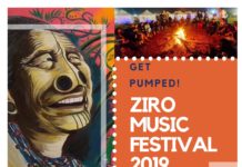 ZIRO MUSIC FESTIVAL 2019 AWAITS YOUR ARRIVAL. ziro music festival