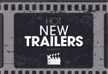 New trailers to watch now this week. Trailers