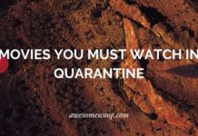 Movies You Must Watch In Quarantine pandemic