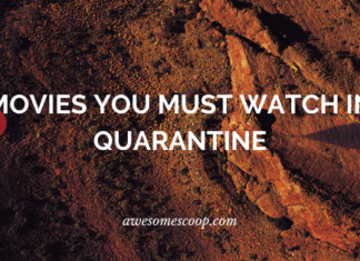 Movies You Must Watch In Quarantine pandemic
