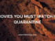 Movies You Must Watch In Quarantine pandemic