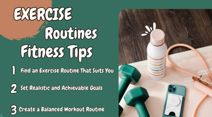 Exercise Routines and Fitness Tips for a Healthy Lifestyle Exercise Routine & Healthy Lifestyle