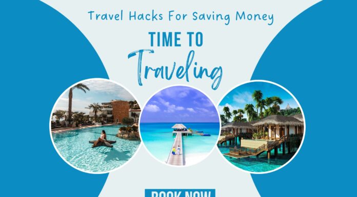 Top Travel Hacks for Saving Money and Maximizing Your Experience Travel Hacks